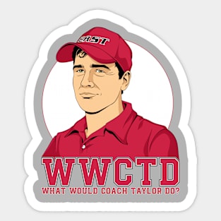 What Would Coach Taylor Do? East Dillion Lions Sticker